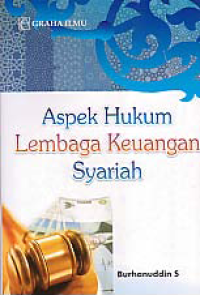 ASPEK HUKUM LEMBAGA KEUANGAN SYARIAH