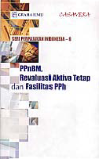 Image of PPnBM, REVALUASI AKTIVA TETAP DAN FASILITAS PPh