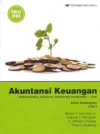 AKUNTANSI KEUANGAN; Intenational Financial Reporting Standards-IFRS (Jilid 1)