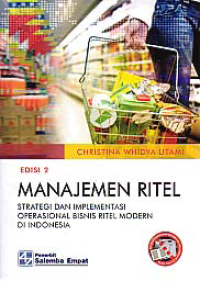 Image of MANAJEMEN RITEL; Strategi dan Implementasi Operasional Bisnis Ritel Modern di Indonesia