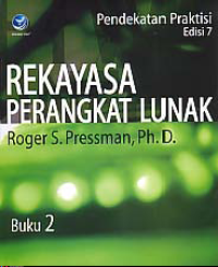 Image of REKAYASA PERANGKAT LUNAK; Pendekatan Praktisi (Buku 2)