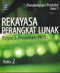 REKAYASA PERANGKAT LUNAK; Pendekatan Praktisi (Buku 2)