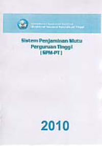 SISTEM PENJAMINAN MUTU PERGURUAN TINGGI (SPM-PT) 2010