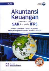 AKUNTANSI KEUANGAN; Berdasarkan SAK berbasis IFRS + CD (Buku 1)