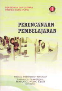 Image of PENDIDIKAN DAN LATIHAN PROFESI GURU (PLPG); Perencanaan Pembelajaran (Bahan Ajar 1)