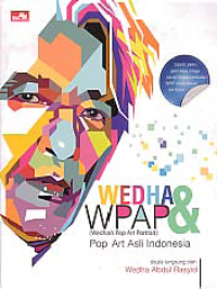 Image of WEDHA & WPAP (WEDHA'S POP ART INDONESIA); Pop Art Asli Indonesia