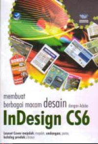 MEMBUAT BERBAGAI MACAM DESAIN DENGAN ADOBE INDESIGN CS6