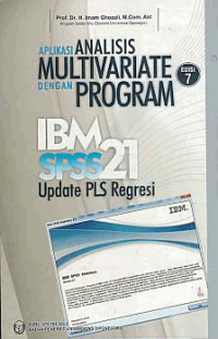 APLIKASI ANALISIS MULTIVARIATE DENGAN PROGRAM IBM SPSS 21; Update PLS Regresi + CD