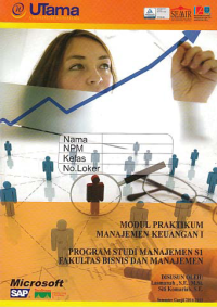 Image of MODUL PRAKTIKUM MANAJEMEN KEUANGAN I + Buku Kerja (S1-Mn)