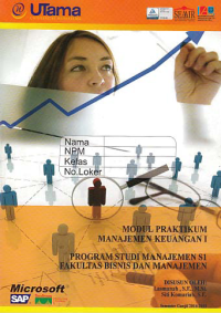 MODUL PRAKTIKUM MANAJEMEN KEUANGAN I + Buku Kerja (S1-Mn)