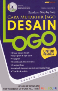 CARA MUTAKHIR JAGO DESAIN LOGO; Untuk Pemula + CD