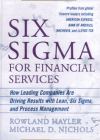 Image of SIX SIGMA FOR FINANCIAL SERVICES; How Leading Companies Are Driving Result with Lean, Six Sigma, and Process Management