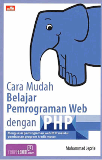 Image of CARA MUDAH BELAJAR PEMROGRAMAN WEB DENGAN PHP