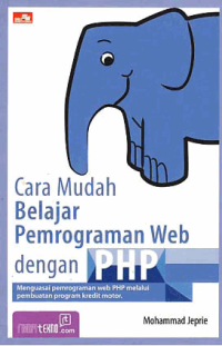 CARA MUDAH BELAJAR PEMROGRAMAN WEB DENGAN PHP