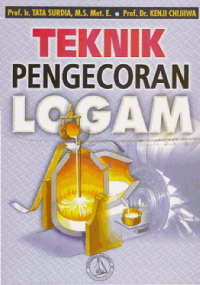 TEKNIK PENGECORAN LOGAM