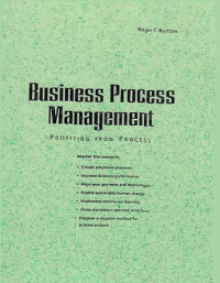 BUSINESS PROCESS MANAGEMENT; Profiting from Process