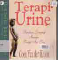Image of TERAPI URINE; PANDUAN LENGKAP MENUJU TERAPI AIR SENI