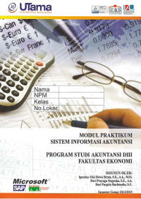 MODUL PRAKTIKUM SISTEM INFORMASI AKUNTANSI  + Buku Kerja (D3-Ak)