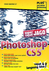 Image of SUPER CEPAT JAGO PHOTOSHOP CS5