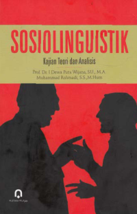 Image of SOSIOLINGUISTIK; Kajian Teori dan Analisis