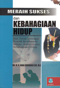 Image of MERAIH SUKSES DAN KEBAHAGIAAN HIDUP
