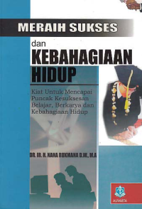 MERAIH SUKSES DAN KEBAHAGIAAN HIDUP