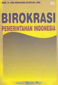 BIROKRASI PEMERINTAHAN INDONESIA