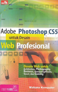 Image of ADOBE PHOTOSHOP CS5; Untuk Desain Web Profesional