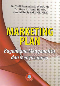 Image of MARKETING PLAN; Bagaimana Menganalisis dan Menyusunnya