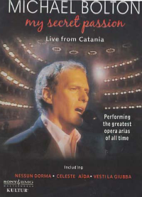 MICHAEL BOLTON; My Secret Passion (Live from Catania)