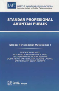 Image of STANDAR PROFESIONAL AKUNTAN PUBLIK; Standar Pengendalian Mutu Nomor 1