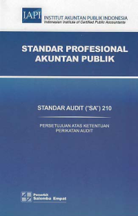 STANDAR PROFESIONAL AKUNTAN PUBLIK (SA 210); Persetujuan atas Ketentuan Perikatan Audit