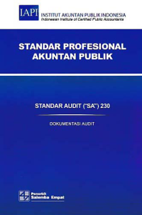 STANDAR PROFESIONAL AKUNTAN PUBLIK (SA 230); Dokumentasi Audit