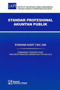 STANDAR PROFESIONAL AKUNTAN PUBLIK (SA 260); Komunikasi dengan Pihak yang Bertanggung Jawab Atas Tata Kelola