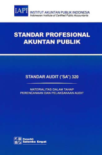 Image of STANDAR PROFESIONAL AKUNTAN PUBLIK (SA 320); Material dalam Tahap Perencanaan dan Pelaksanaan Audit