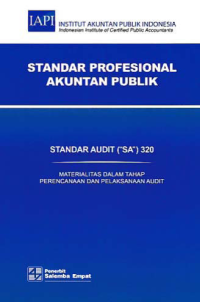 STANDAR PROFESIONAL AKUNTAN PUBLIK (SA 320); Material dalam Tahap Perencanaan dan Pelaksanaan Audit