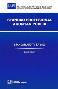 STANDAR PROFESIONAL AKUNTAN PUBLIK (SA 500); Bukti Audit