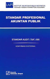 STANDAR PROFESIONAL AKUNTAN PUBLIK (SA 505); Konfirmasi Eksternal