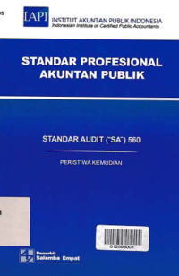 STANDAR PROFESIONAL AKUNTAN PUBLIK (SA 560); Peristiwa Kemudian