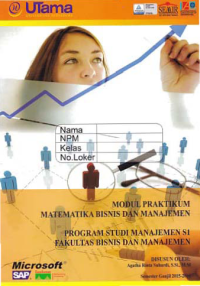 Image of MODUL PRAKTIKUM MATEMATIKA BISNIS DAN MANAJEMEN + Buku Kerja (S1- Mn)