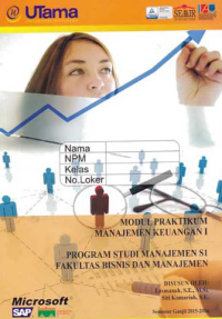 Image of MODUL PRAKTIKUM MANAJEMEN KEUANGAN I + Buku Kerja (S1-Mn)