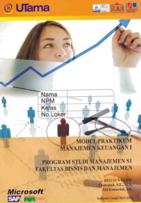 MODUL PRAKTIKUM MANAJEMEN KEUANGAN I + Buku Kerja (S1-Mn)