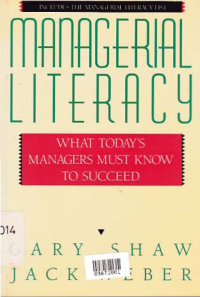 Image of MANAGERIAL LITERACY; What Today's Managers Must Know to Succeed