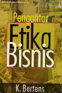 PENGANTAR ETIKA BISNIS