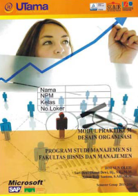 Image of MODUL PRAKTIKUM DESAIN ORGANISASI + Buku Kerja (S1-Mn)