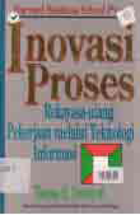 INOVASI PROSES REKAYASA-ULANG PEKERJAAN MELALUI TEKNOLOGI INFORMASI