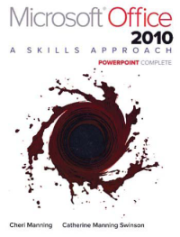 Image of MICROSOFT OFFICE POWERPOINT 2010; A Skills Approach