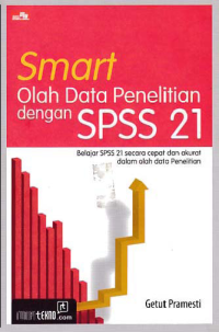 Image of SMART OLAH DATA PENELITIAN DENGAN SPSS 21