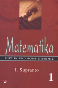 Image of MATEMATIKA UNTUK EKONOMI & BISNIS 1
