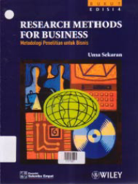 RESEARCH METHODS FOR BUSINESS; Metodologi Penelitian untuk Bisnis (Buku 1)